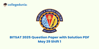 BITSAT 2025 Question Paper 29th May Shift 1 (Avalable): Download Solutions with Answer Key